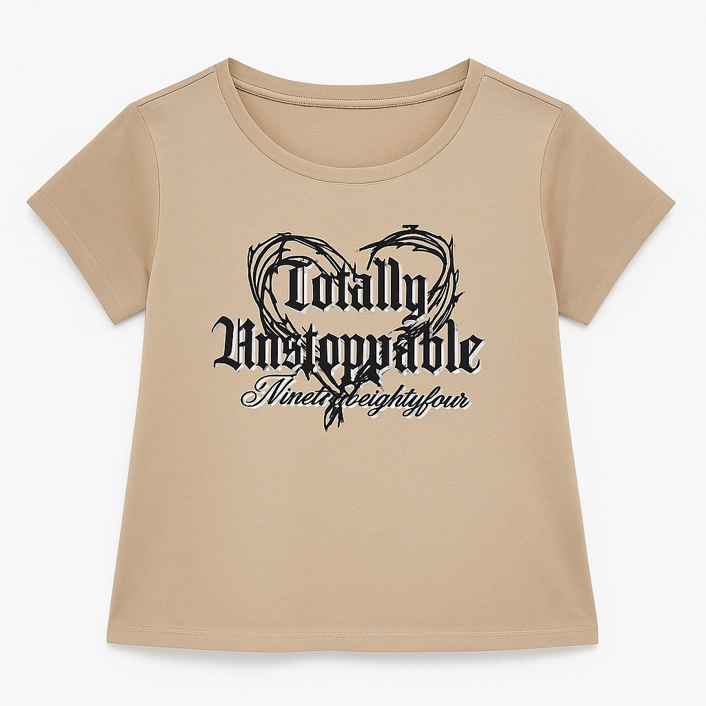 TOTALLY UNSTOPPABLE T-SHIRT