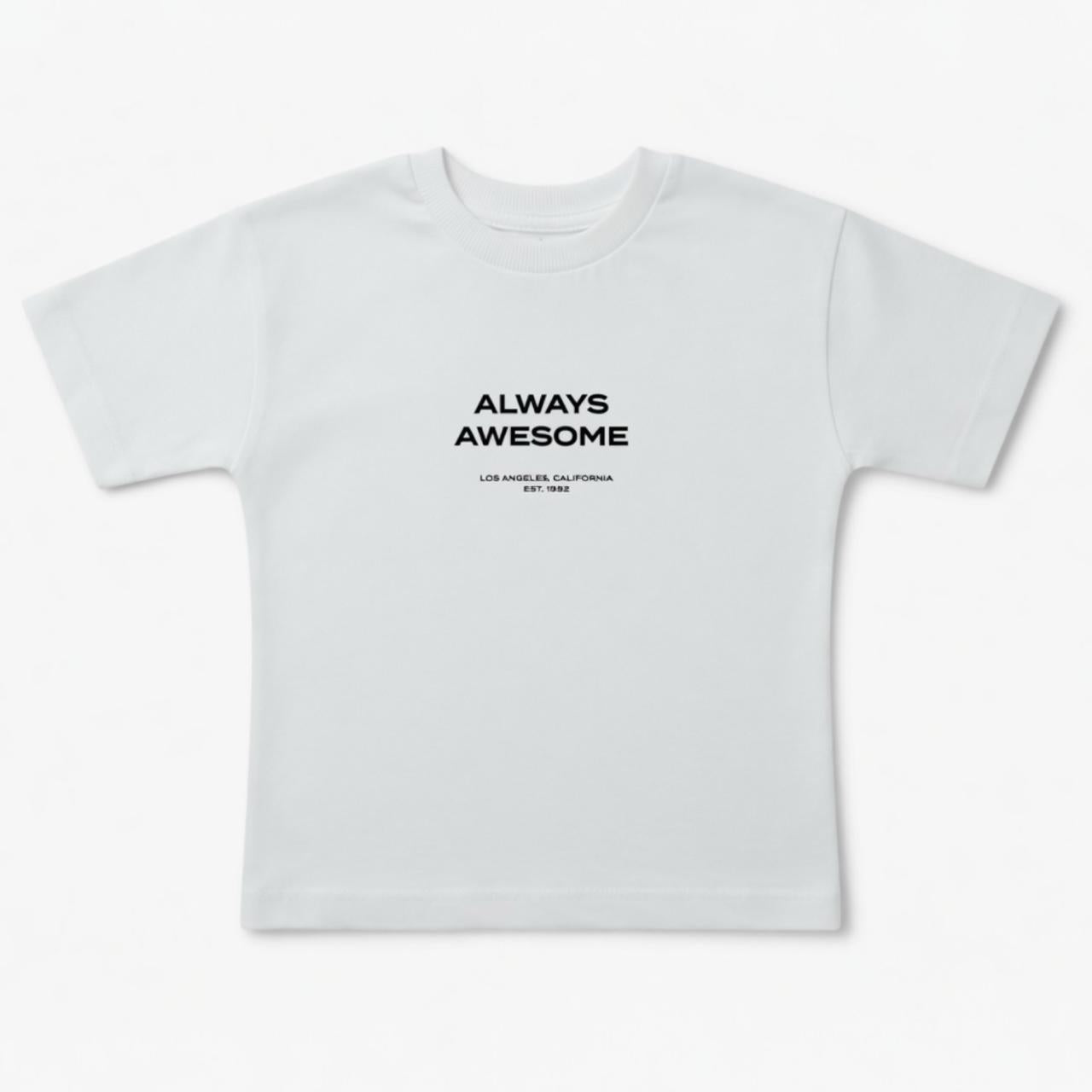 ALWAYS AWESOME T-SHIRT