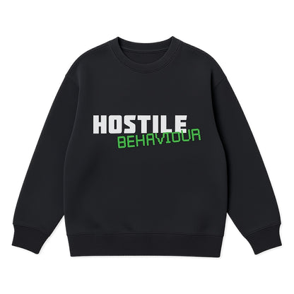 HOSTILE BEHAVIOUR SWEATSHIRT